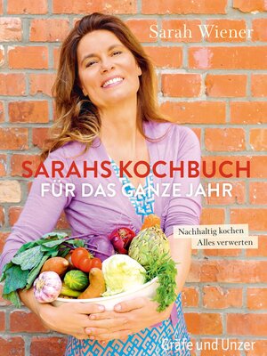 cover image of Sarahs Kochbuch für das ganze Jahr